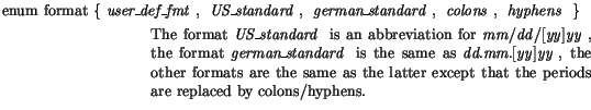 $\textstyle \parbox{\textwidth}{ \parbox[t]{\textwidth}{enum format\ \{\ \mbox{$...
...me as the latter except that the periods are replaced
by colons/hyphens.
} }$